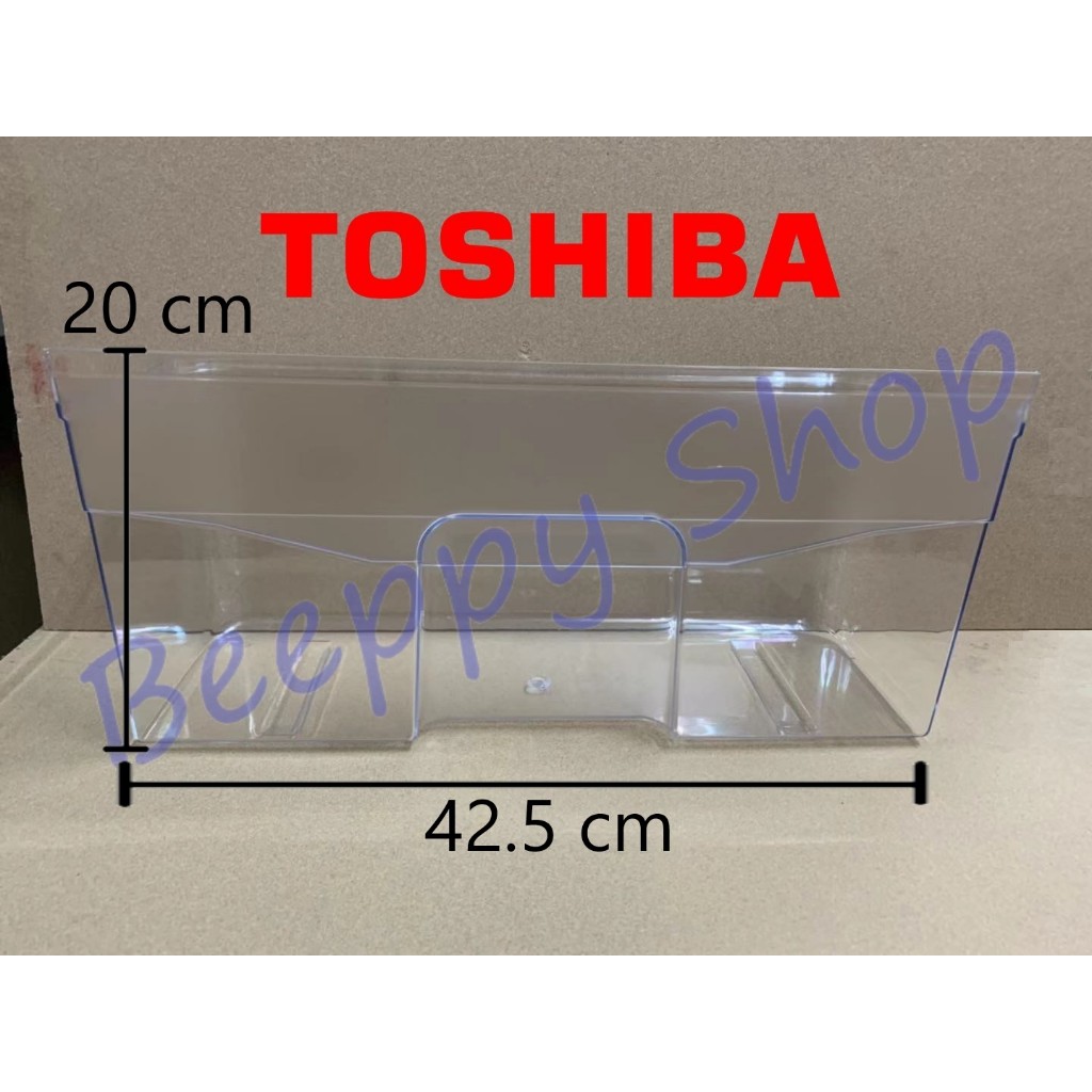 กล่องผัก กล่องใส่ผัก Toshiba รุ่น GR-B145Z/B175Z/B151Z/B171Z/B172Z/B183Z/B185Z/B187T ของแท้