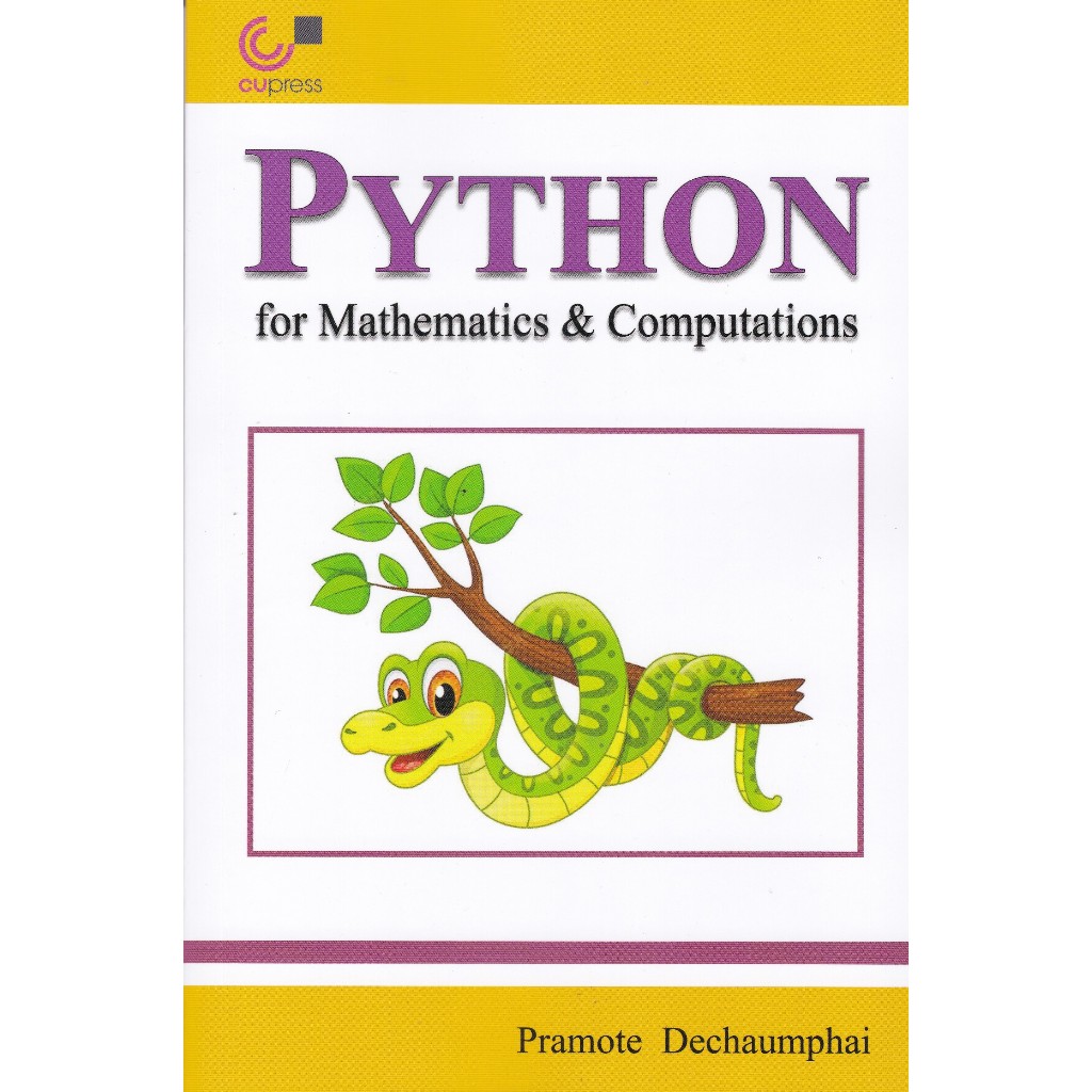 (ภาษอังกฤษ) PYTHON FOR MATHEMATICS AND COMPUTATIONS 9789740342595