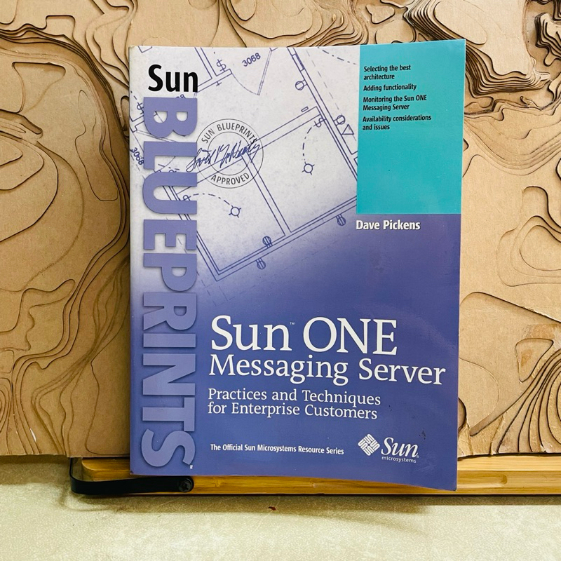 ค145 BLUEPRINTS 97 UEPRIN APPROVED Dave Pickens Sun ONE Messaging Server Practices and Techniques fo