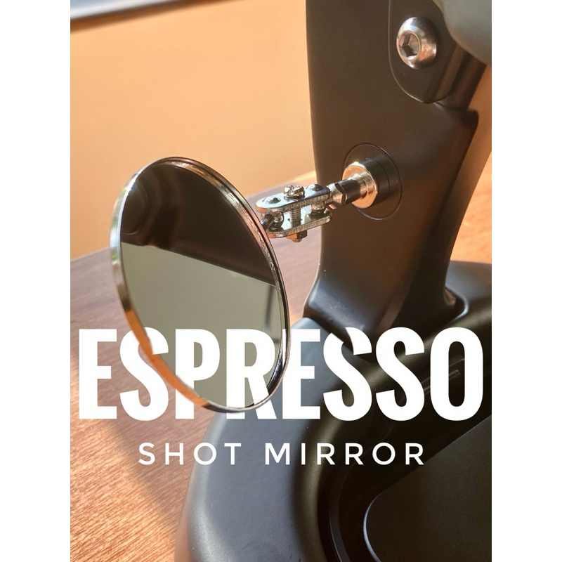 Espresso Shot Mirror กระจกส่องช็อตกาแฟ(Flair58 Gen1-4)