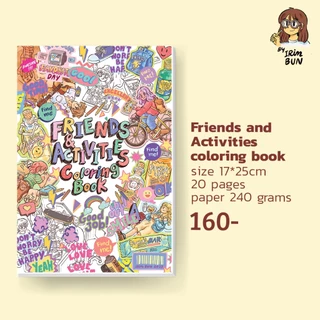 Friends and Activities coloring book สมุดระบายสี 20 หน้า ขนาด 17x25cm