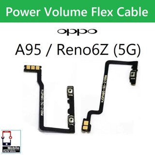 แพรสวิตช์ OPPO A95(5G) / Reno6Z(5G) แพรpower แพรปิดเปิด Powe…