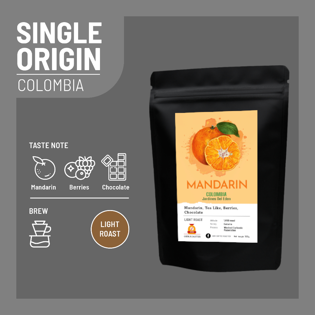 Colombia Mandarin Jardines Del Eden คั่วอ่อน light Roast กาแฟ รสส้มเมดาริน 100g. 290.-