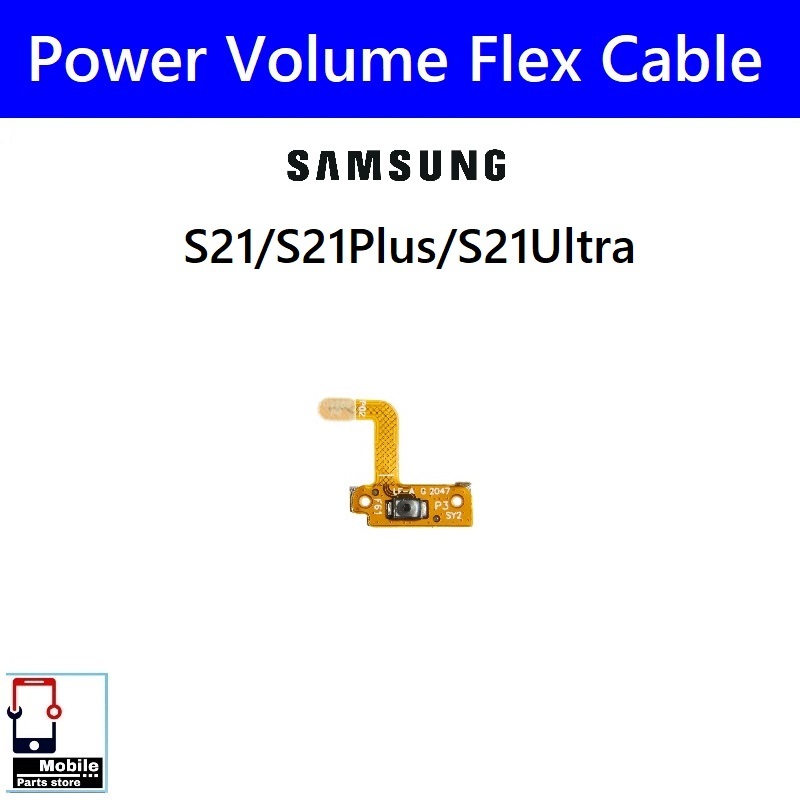 แพรสวิตช์ Samsung S21 /S21Plus / S21Ultra แพรpower ปิดเปิด Power&Volume Button Flex Cable