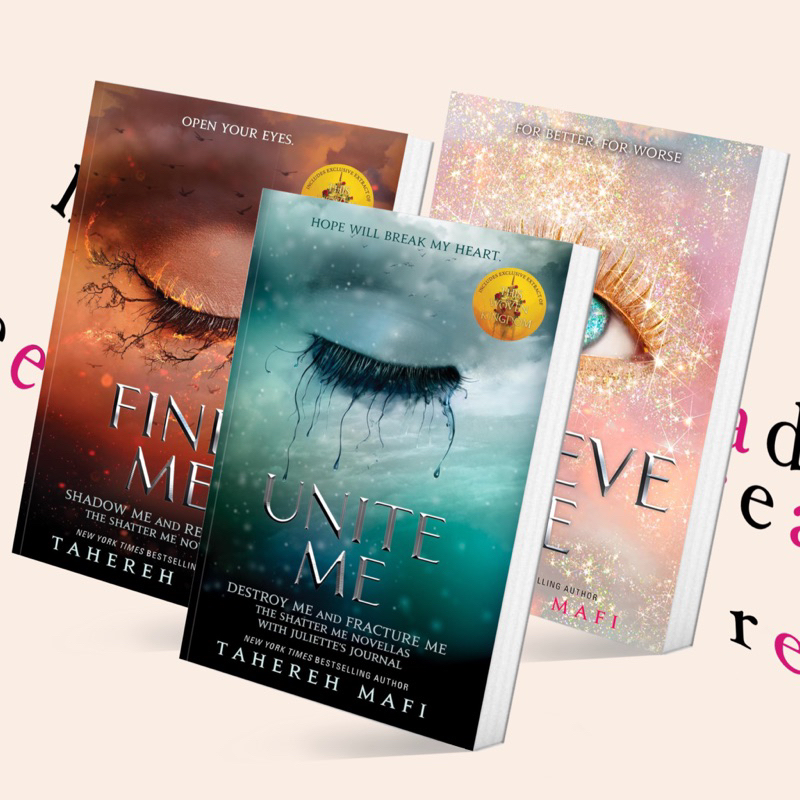 Unite Me #1.5 / Find Me #4.5 / Believe Me #5.5 by Tahereh Mafi [Novella in Shatter Me Series] (หนังสือภาษาอังกฤษ)