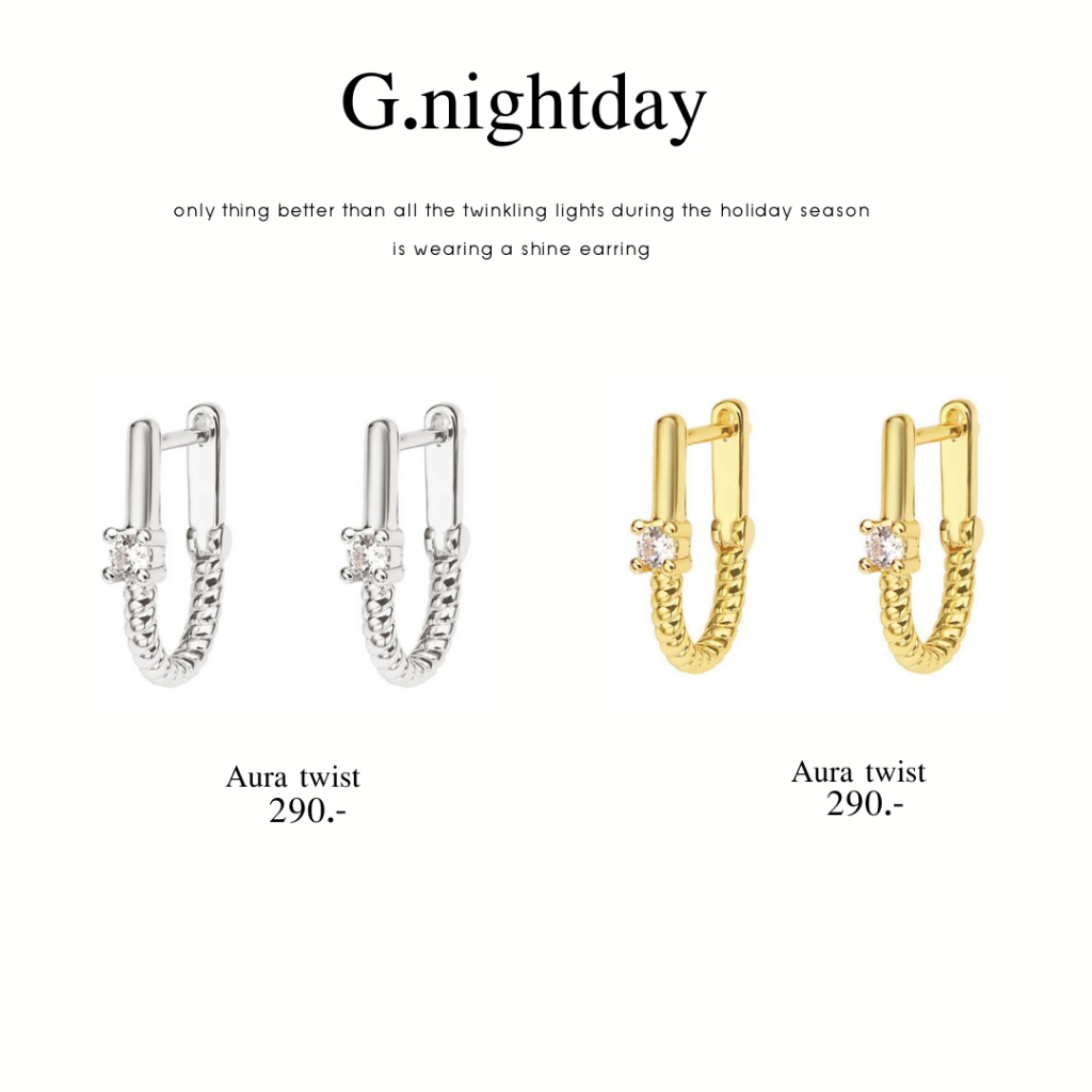 G.NIGHTDAY - 𝐀𝐮𝐫𝐚 𝐭𝐰𝐢𝐬𝐭 ต่างหู collection ใหม่ พร้อมรับปีใหม่
