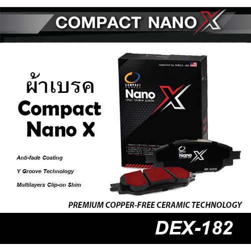 COMPACT NANO X ผ้าเบรคหน้า HYUNDAI H1 ปี2008-2020 / GRAND STAREX ปี2015-ON (DEX-182)