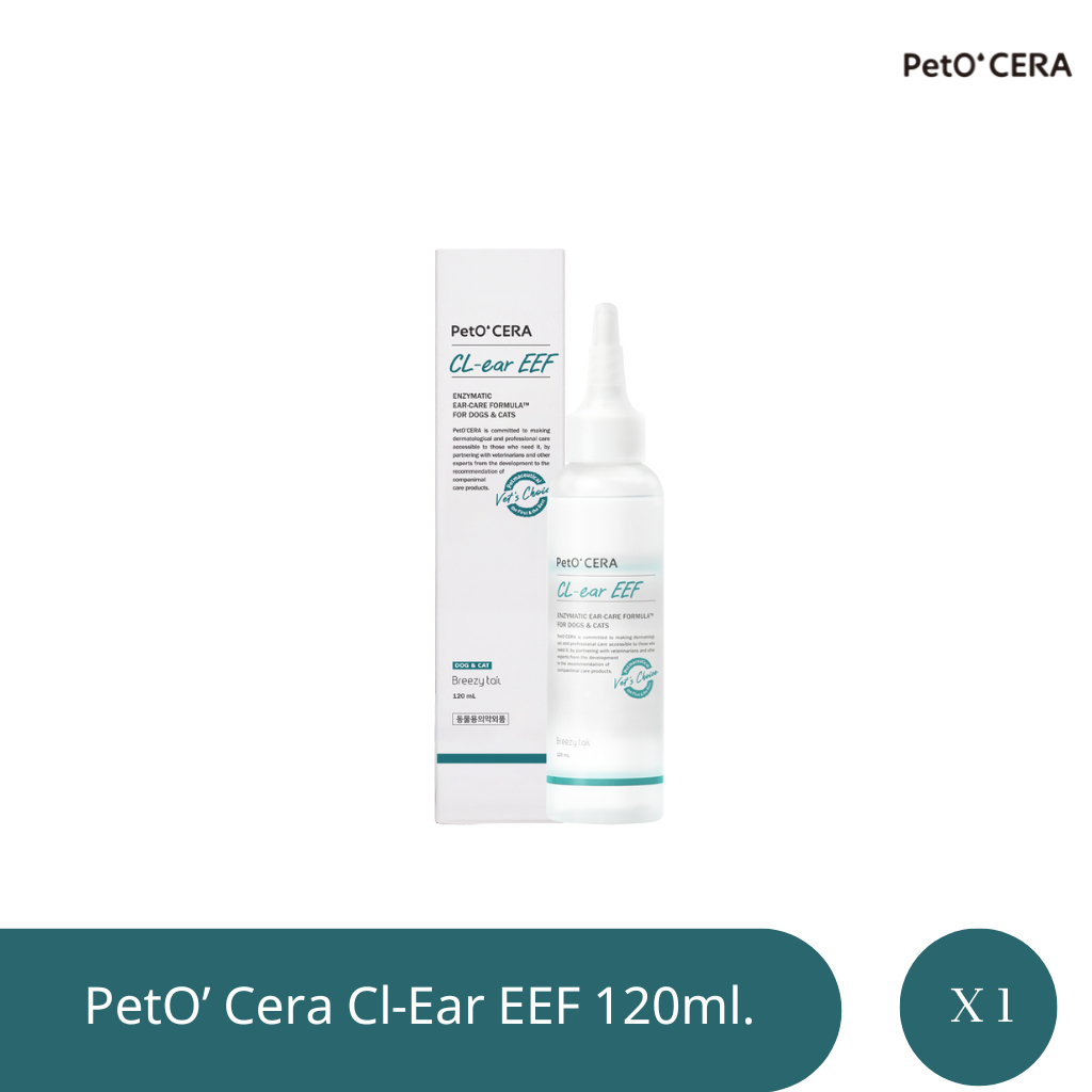 [Breezy Tail] PetO' CERA Cl-Ear EEF 120 ml. น้ำยาทำความสะอาดหูสุนัขและแมวสูตรอ่อนโยน (1611)
