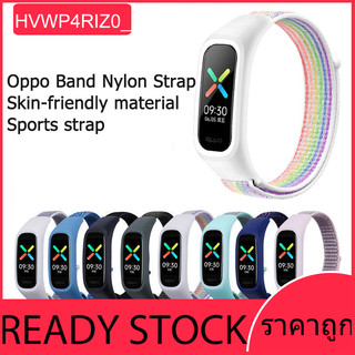 สายนาฬิกา OPPO BAND สายนาฬิกาผ้าไนลอน สายนาฬิกา OPPO BAND มีหลายสีให้เลือก พร้อมส่ง