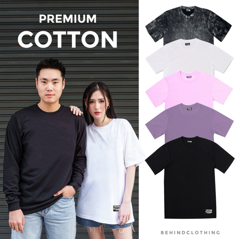 BEHIND เสื้อยืดสีพื้น PREMIUM COTTON เสื้อเปล่า แขนสั้น แขนยาว