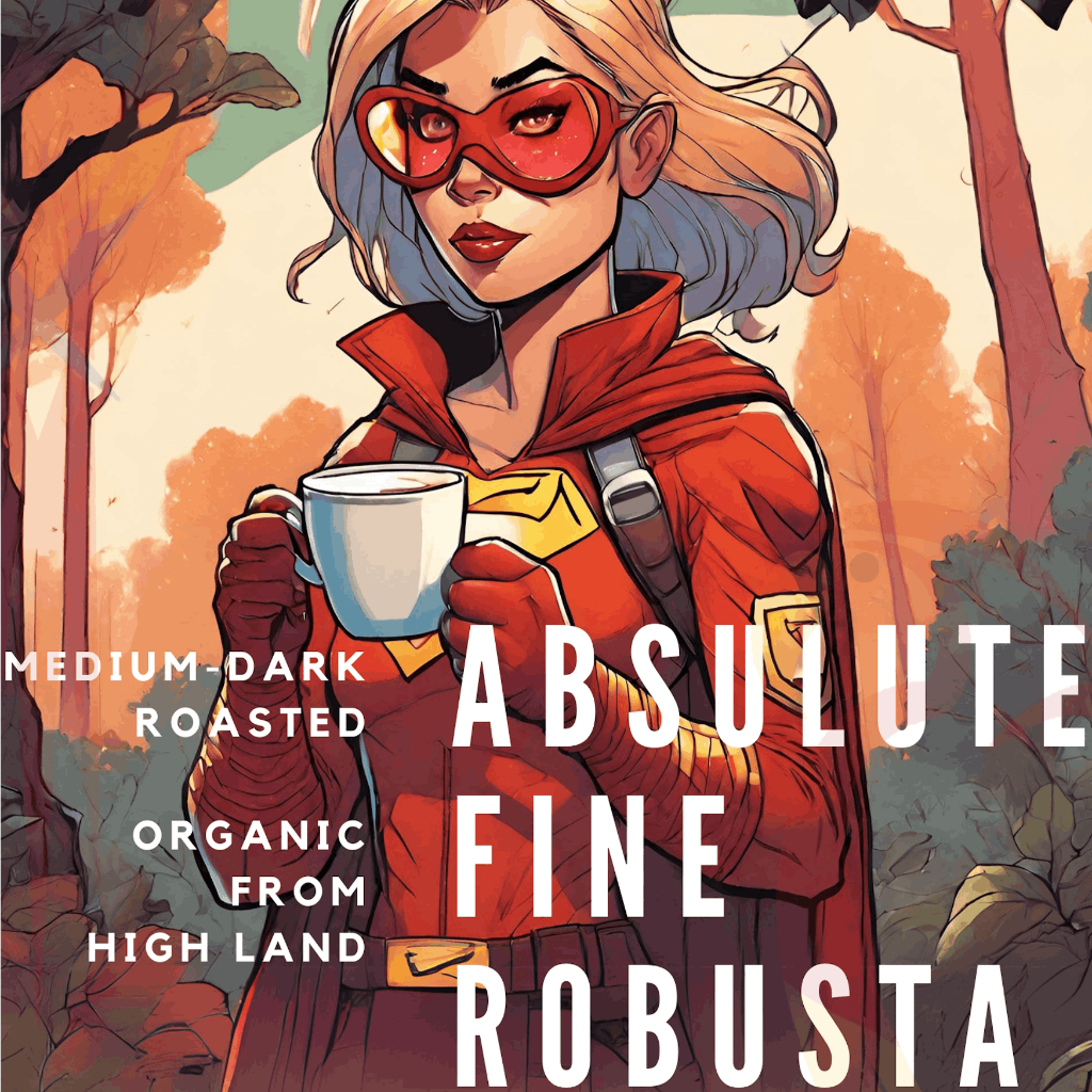 เมล็ดกาแฟ ABSOLUTE FINE ROBUSTA (คั่วอ่อน)