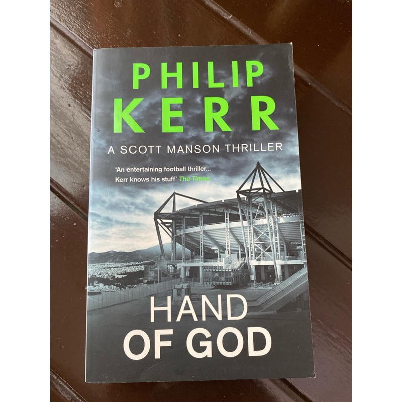 Philip Kerr: Hand Of  God