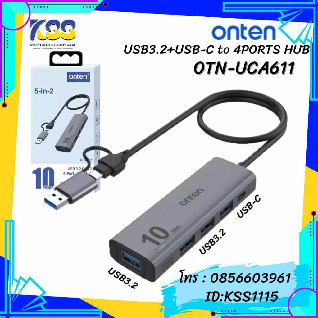 ONTEN รุ่น OTN-UCA611 USB3.2+USB-C to 4PORTS 10G HUB