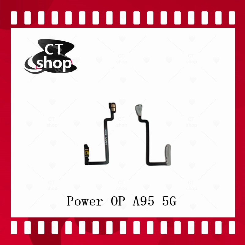 สำหรับ OP A95 5G อะไหล่แพรสวิตช์ ปิดเปิด Power on-off (ได้1ชิ้นค่ะ) CT Shop