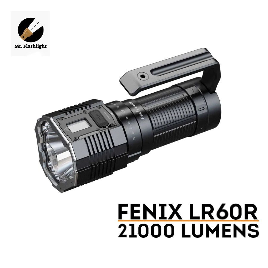 Fenix LR60R ไฟฉายขนาด 21000 Lumens (รับประกันศูนย์ไทยสามปี) (ออกใบกำกับภาษีได้)