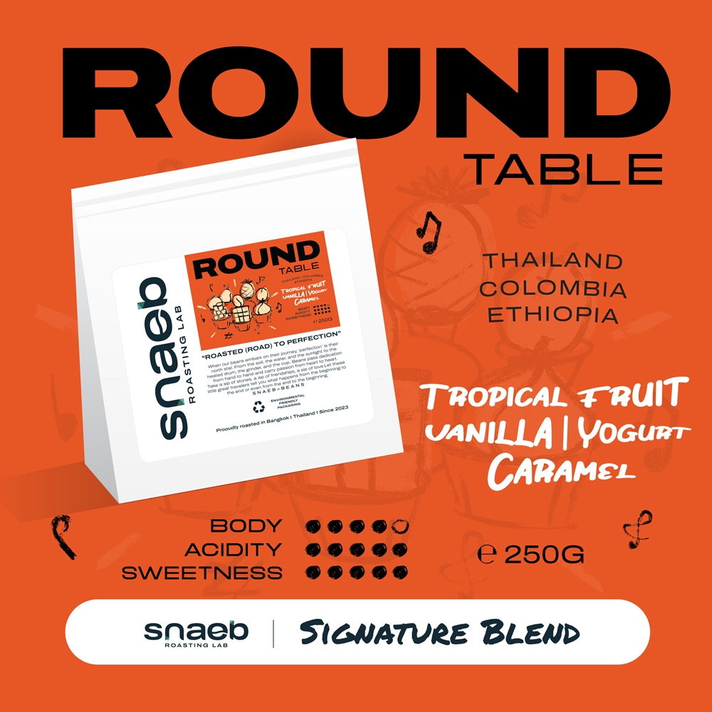 Round Table Blend Collection | เมล็ดกาแฟคั่ว คั่วกลาง Snaeb Coffee