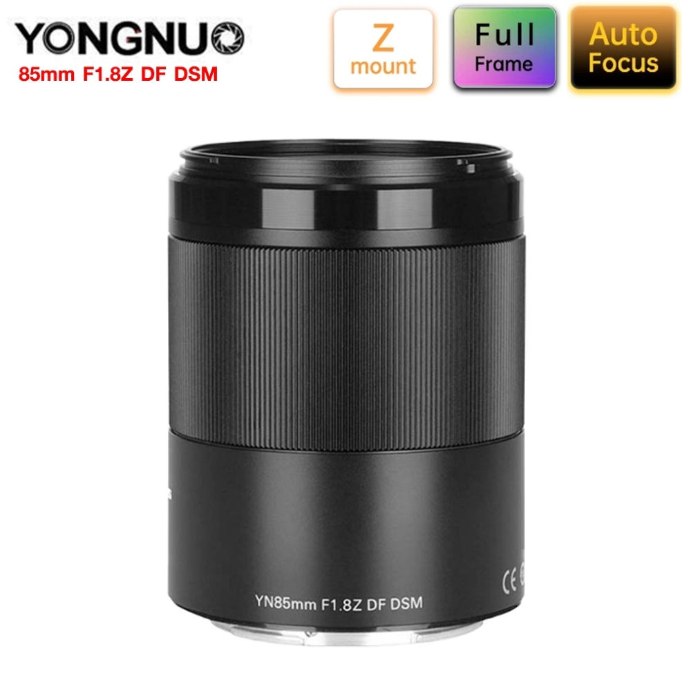 YONGNUO YN85mm F1.8Z DF DSM FOR NIKON Z MOUNT  เลนส์ Full Frame Auto Focus