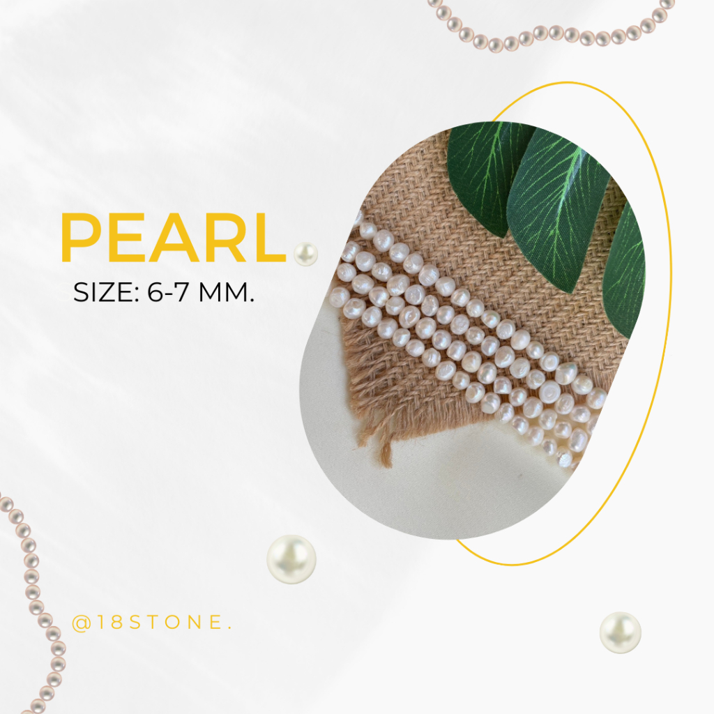 ไข่มุกน้ำจืดธรรมชาติทำเครื่องประดับ - (Fresh Water Pearl) - 6-7 mm. - BUTTON - สีธรรมชาติ (Natural)