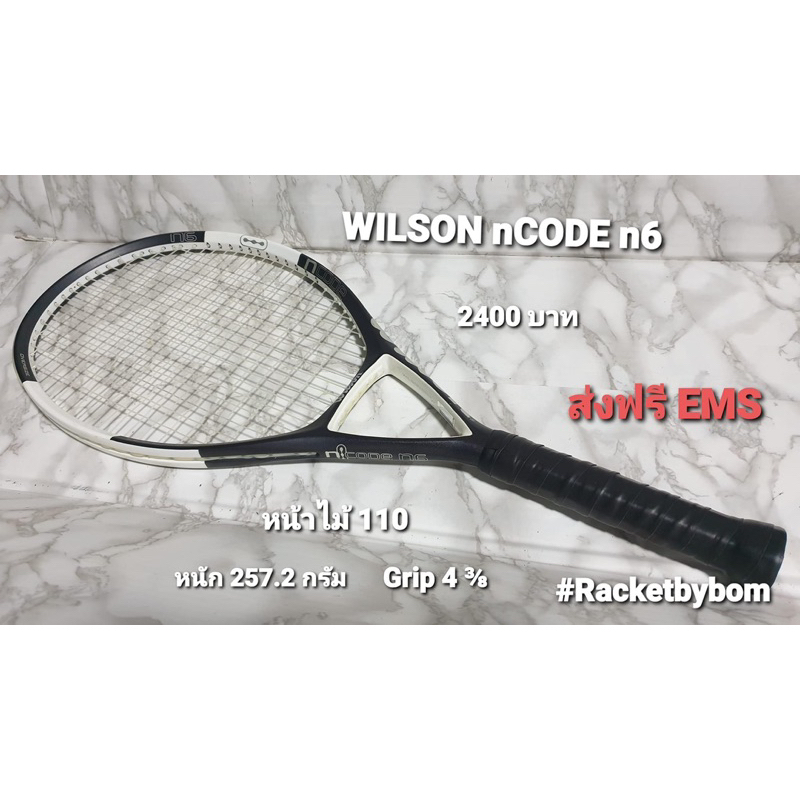 ไม้เทนนิส WILSON nCODE n6 (110 Sq.in)