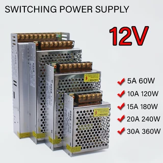 สวิทชิ่ง SWITCHING POWER SUPPLY 12V 5A/60W 10A/120W 15A/180W 20A/240W 30A/360W สำหรับอุปกรณ์ใช้ไฟ12V