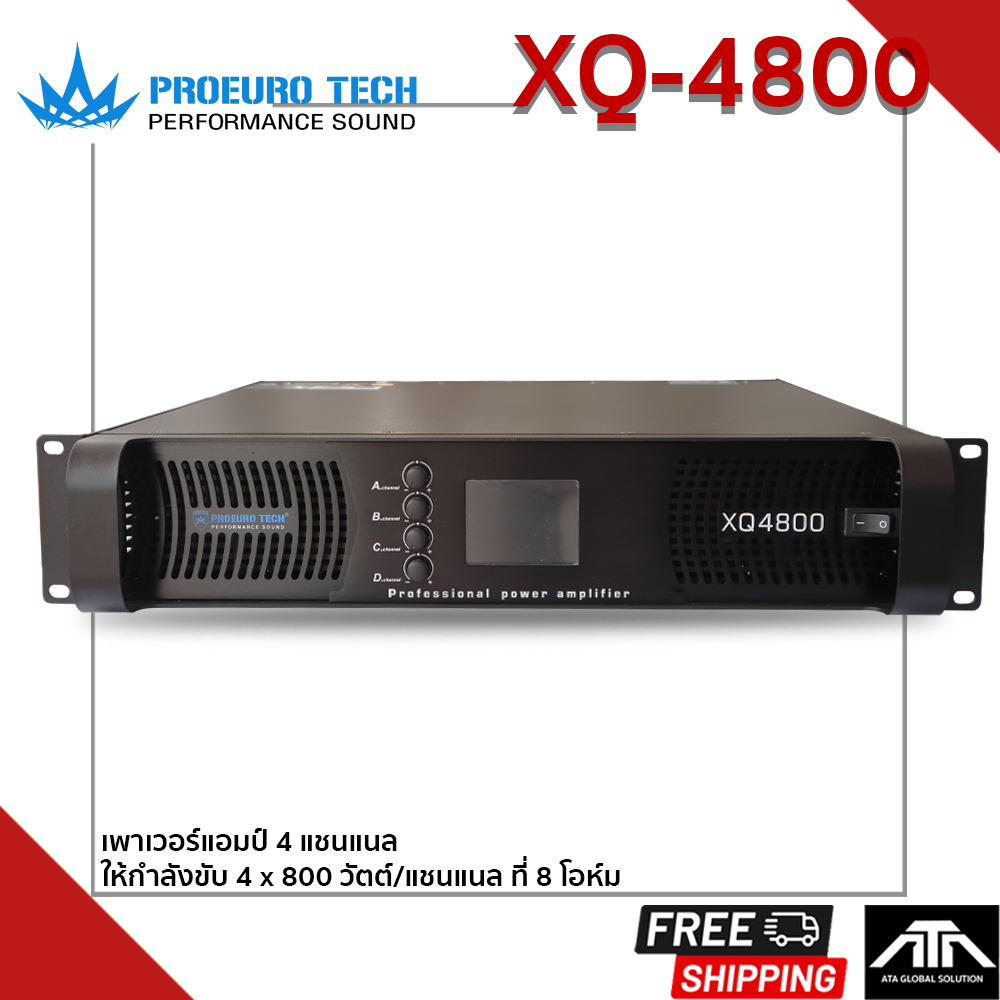 PROEUROTECH XQ-4800Q แอมป์ขยาย 4 ช่อง 800 วัตต์ มีจอ