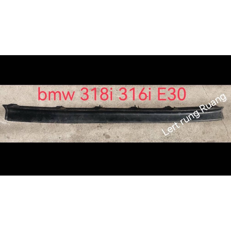 ของเเท้!  คิ้วยางบนกันชน bmw e30 ยางกันชน bmw  318i big bumper ยางกันชน E30 คิ้วกันชนหลังbmw 318i