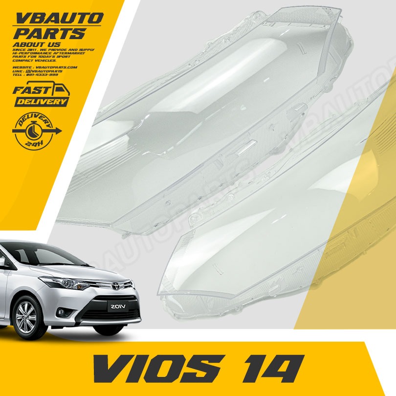 เลนส์ไฟหน้า TOYOTA (Vios-2014) [ราคาต่อคู่]
