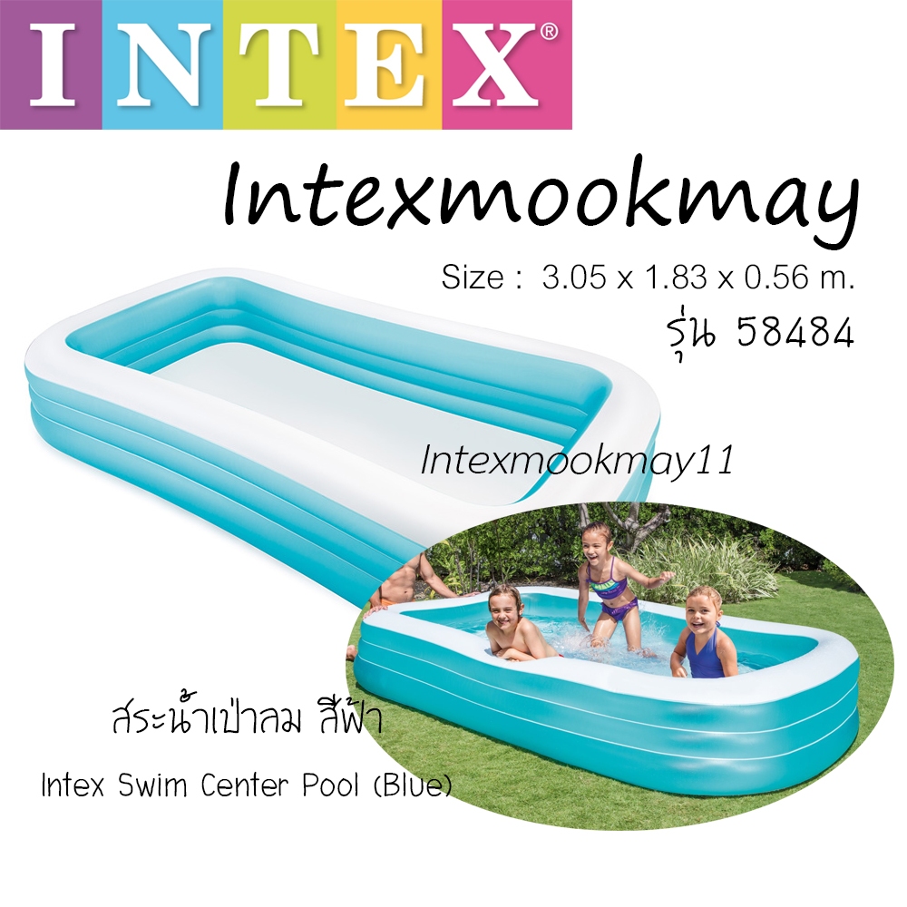 Intex สระเป่าลมสี่เหลี่ยมแฟมิลี่ 3.05x1.83x0.56 ม. รุ่น 58484 ส่งไว