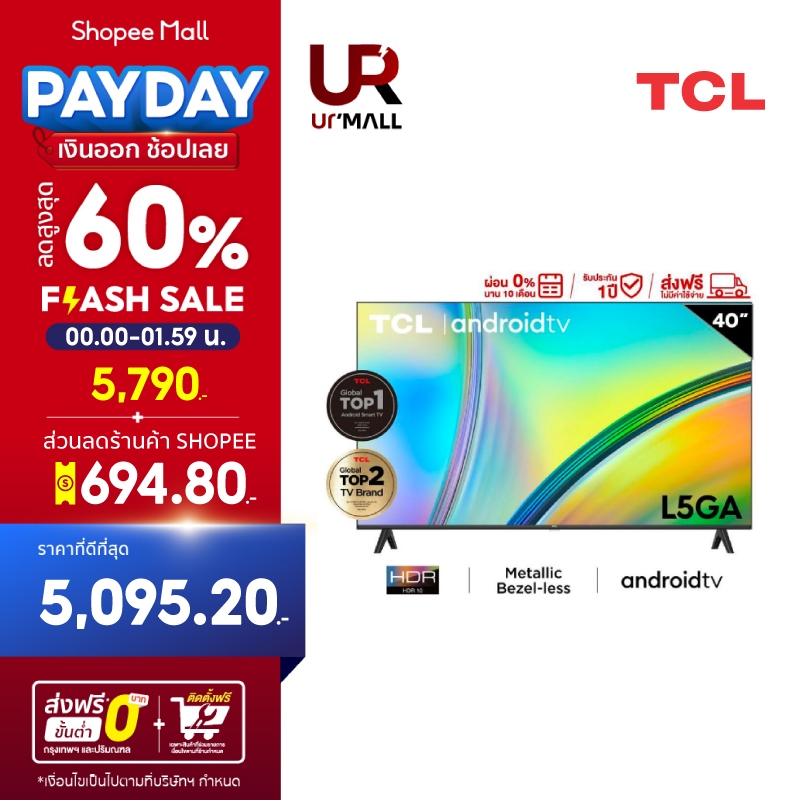 TCL ทีวี 40 นิ้ว Android TV รุ่น 40L5GA หน้าจอ HD 1080P/Android11/Google/Netflix &amp;Youtube,Voice Search/Dolby