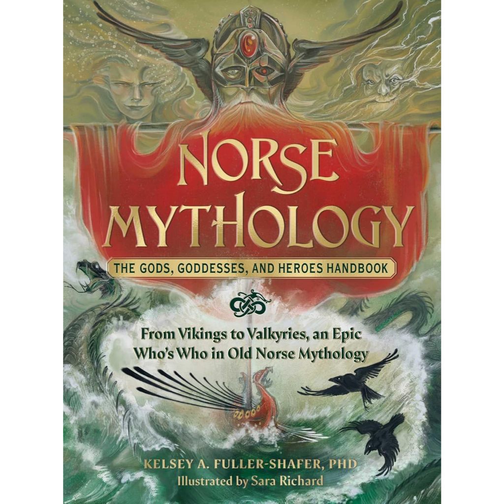 c221 9781507220528 NORSE MYTHOLOGY: THE GODS, GODDESSES, AN