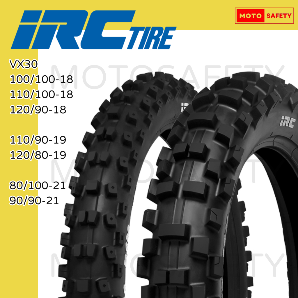 ยางวิบาก IRC VX30 สำหรับสนามนุ่มหรือแข็งปานกลาง คุณภาพดีเยี่ยมสำหรับรถวิบากขอบ18,19,21 CRF KLX