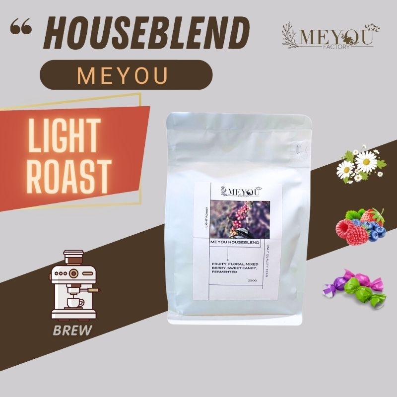 MEYOU HOUSEBLEND คั่วอ่อน