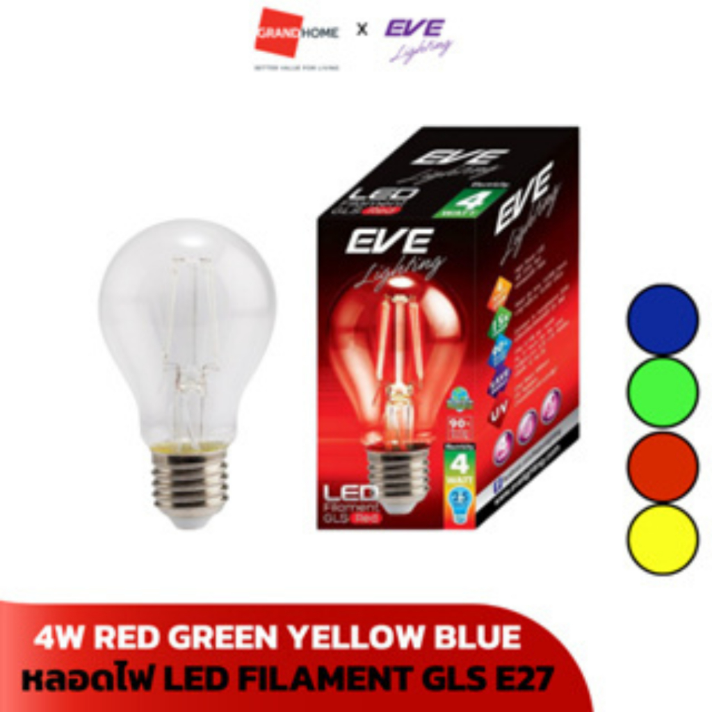 หลอดไฟ LED FILAMENT GLS E27 4W  EVE RED GREEN YELLOW BLUE - GRANDHOMEMART