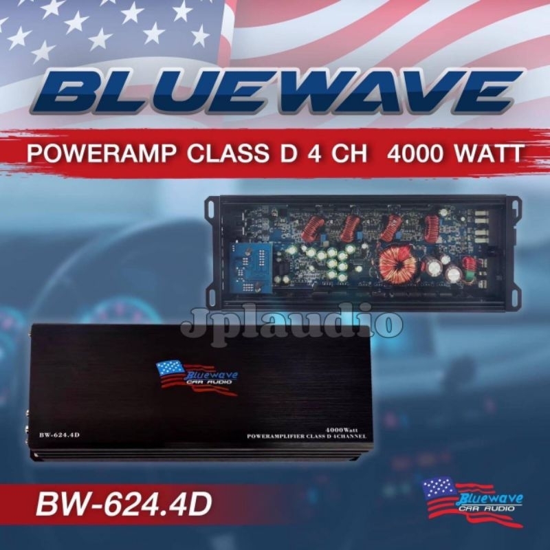 เพาเวอร์คลาสดี4แชนล​วงจรตัวใหม่ล่าสุดbluewave​ขับกลาง8แหลม8​ BW624.4D