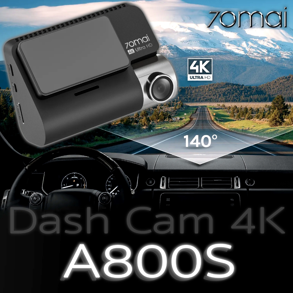 [แพ็คใน 30 นาที] 70mai Dash Cam A800S ยกระดับประสบการณ์ขับขี่ด้วยเทคโนโลยีล้ำสมัย 4K UHD เลนส์ 7 ชั้น พร้อมรูรับแสง F1.8