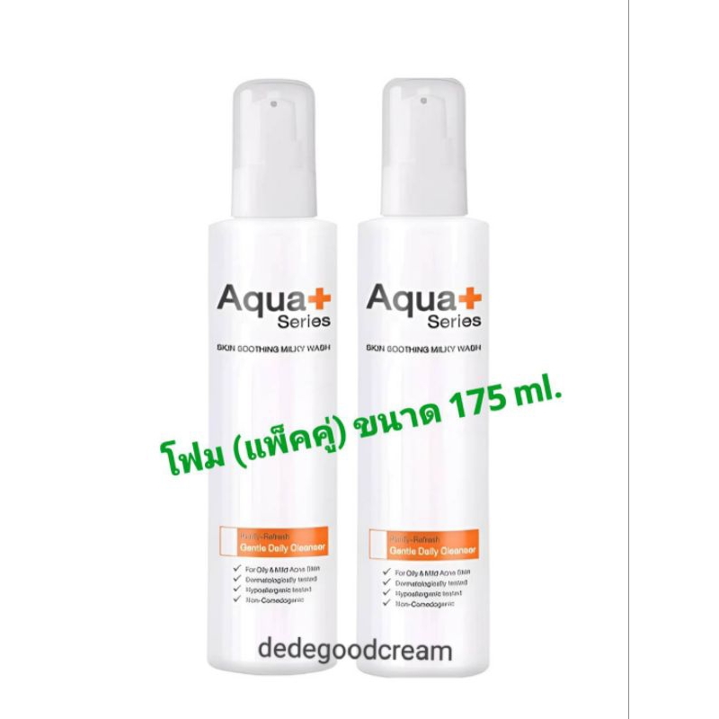 Aqua+Series📌แพคคู่ / เดี่ยว (แท้100%ส่งฟรี)โฟมน้ำนม(175ml)