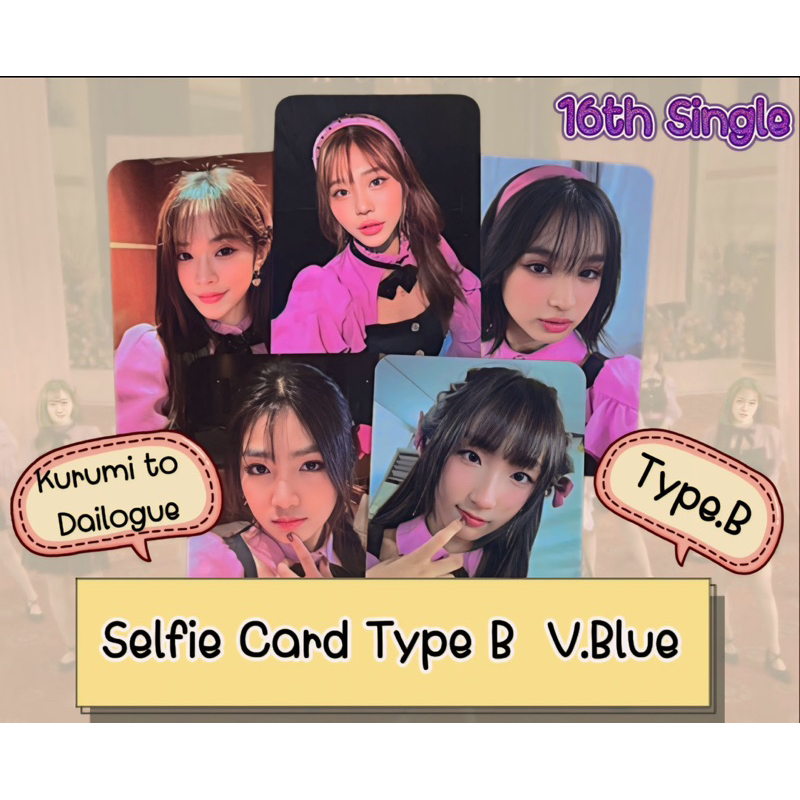 BNK48 CGM48 Selfie Card Type B  Kurumi to dialogue แล้วต้องทำยังไงล่ะ 16th singl
