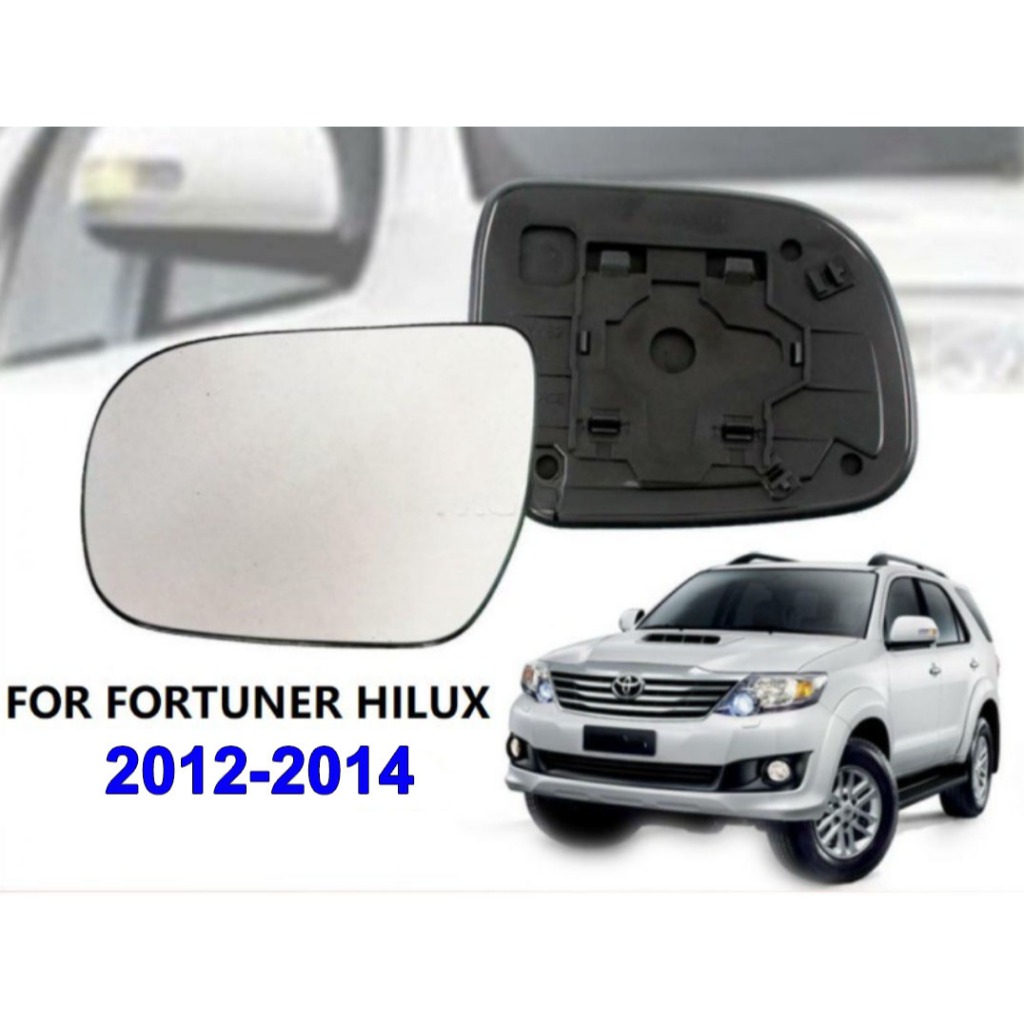 (ราคาต่อข้าง) เนื้อกระจกมองข้าง เลนส์กระจก โตโยต้า ฟอร์จูนเนอร์ ฟอรจูน TOYOTA FORTUNER HILUX 2012 2013 2014