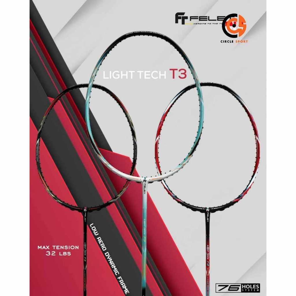 Felet Light Tech T3 (5U/G1) ไม้แบดมินตัน (สินค้าลิขสิทธิ์แท้ 100%)