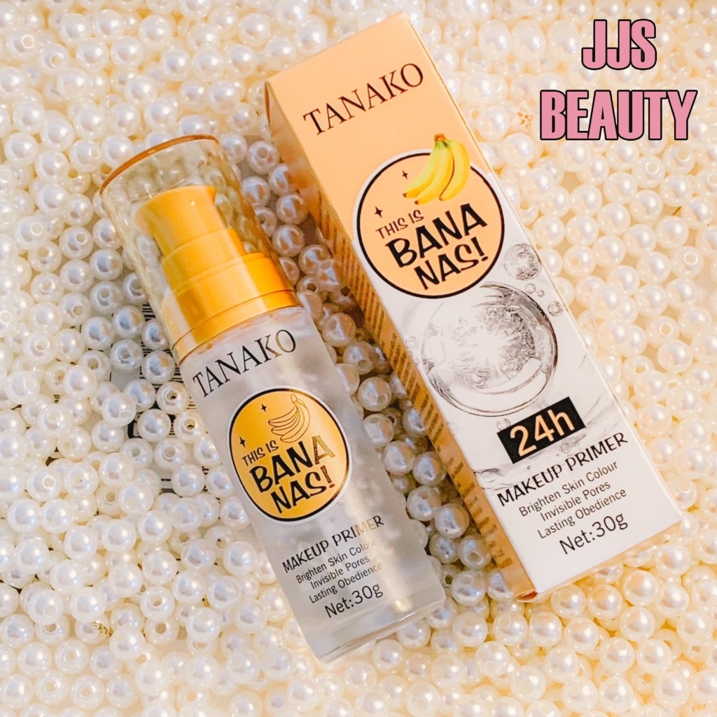 TANAKO Banana Pore Lasting Makeup Primer ไพรเมอร์เนื้อเจล ซึมซาบเร็ว เบลอรูขุมขน เมคอัพติดทน 24hr