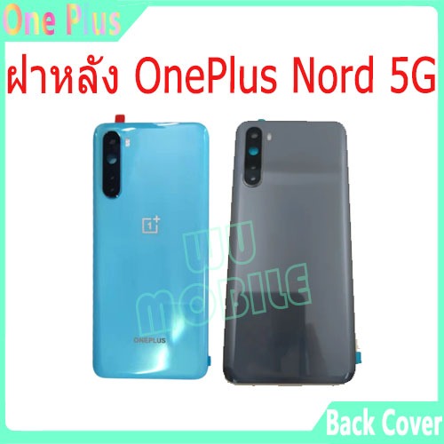ฝาหลัง For Oneplus Nord 5G AC2001 AC2003 ฝาหลัง Back Cover 1+Nord