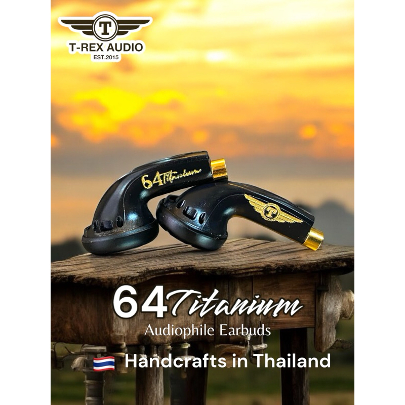 หูฟัง T-REX AUDIO รุ่น 64 Titanium (บอดี้ดำ)หูฟังงานประกอบและปรับจูนโดยช่างคนไทยให้เสียงนุ่มลึกให้เสียงเป็นธรรมชาติ