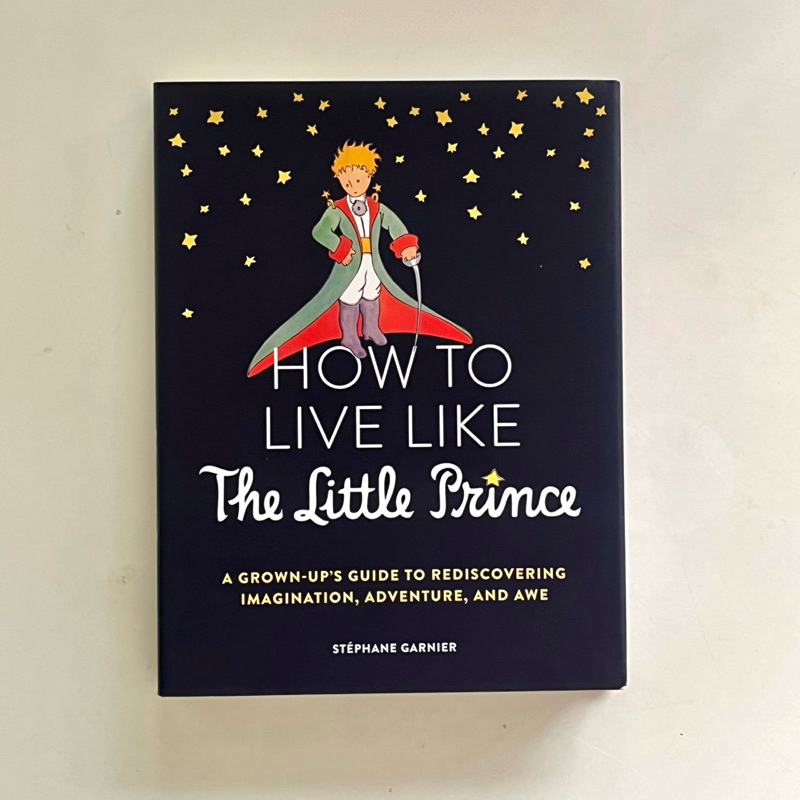 How to live like The Little Prince 🦊🧣 วิถีเจ้าชายน้อย หนังสือภาษาอังกฤษปกแข็ง