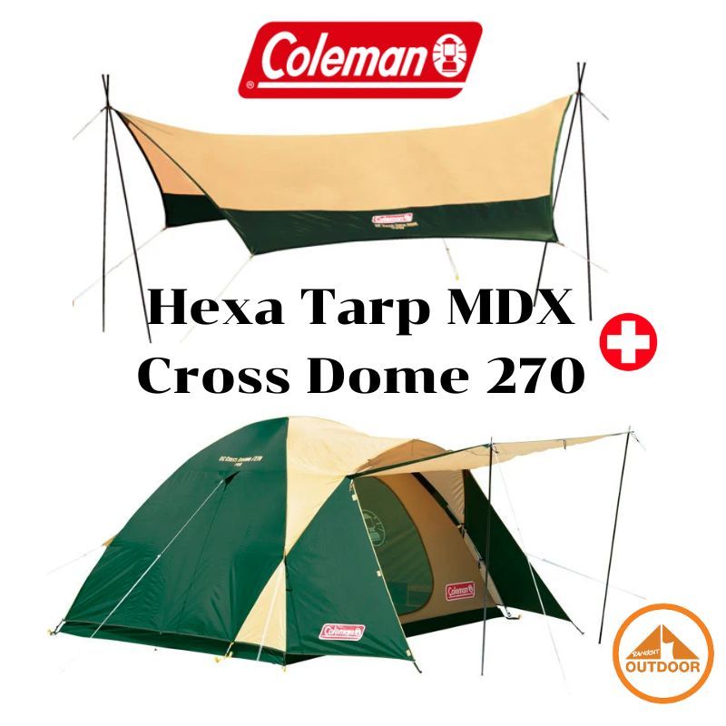 เต้นท์ Coleman Cross Dome270 ล๊อตใหม่กัมพูชา + Coleman XP Hexa Tarp MDX ชุดเต็นท์พร้อมทราป