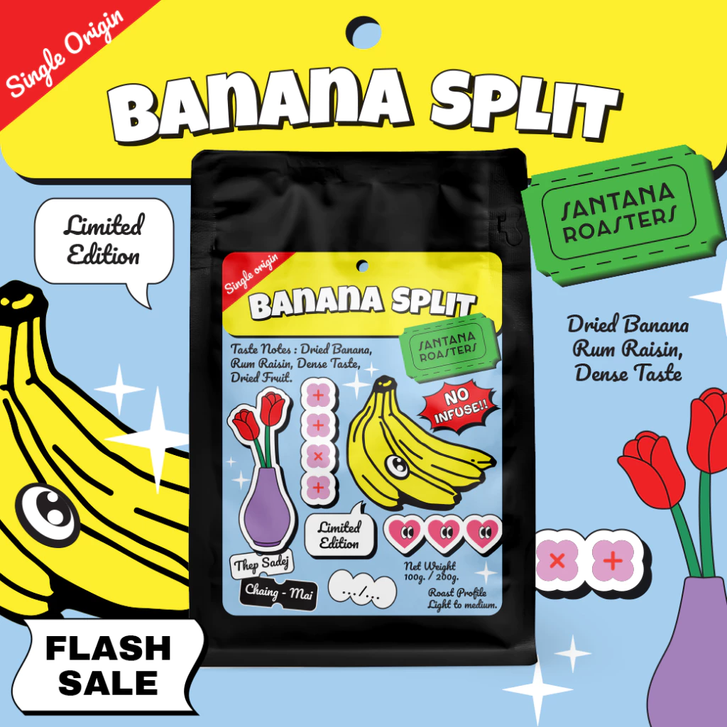 (เปิดต้อนรับ LOT 2024) เมล็ดกาแฟ BANANA SPLIT (Single Origin)
