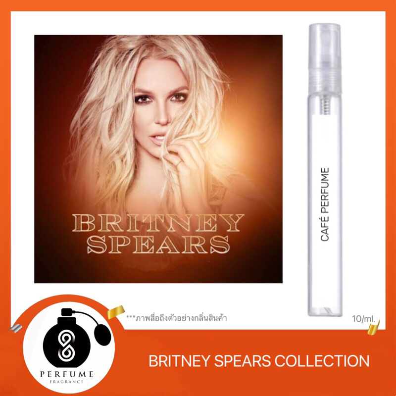 [5กลิ่น] รวมน้ำหอมกลิ่น Britney Spear Collection 10ml