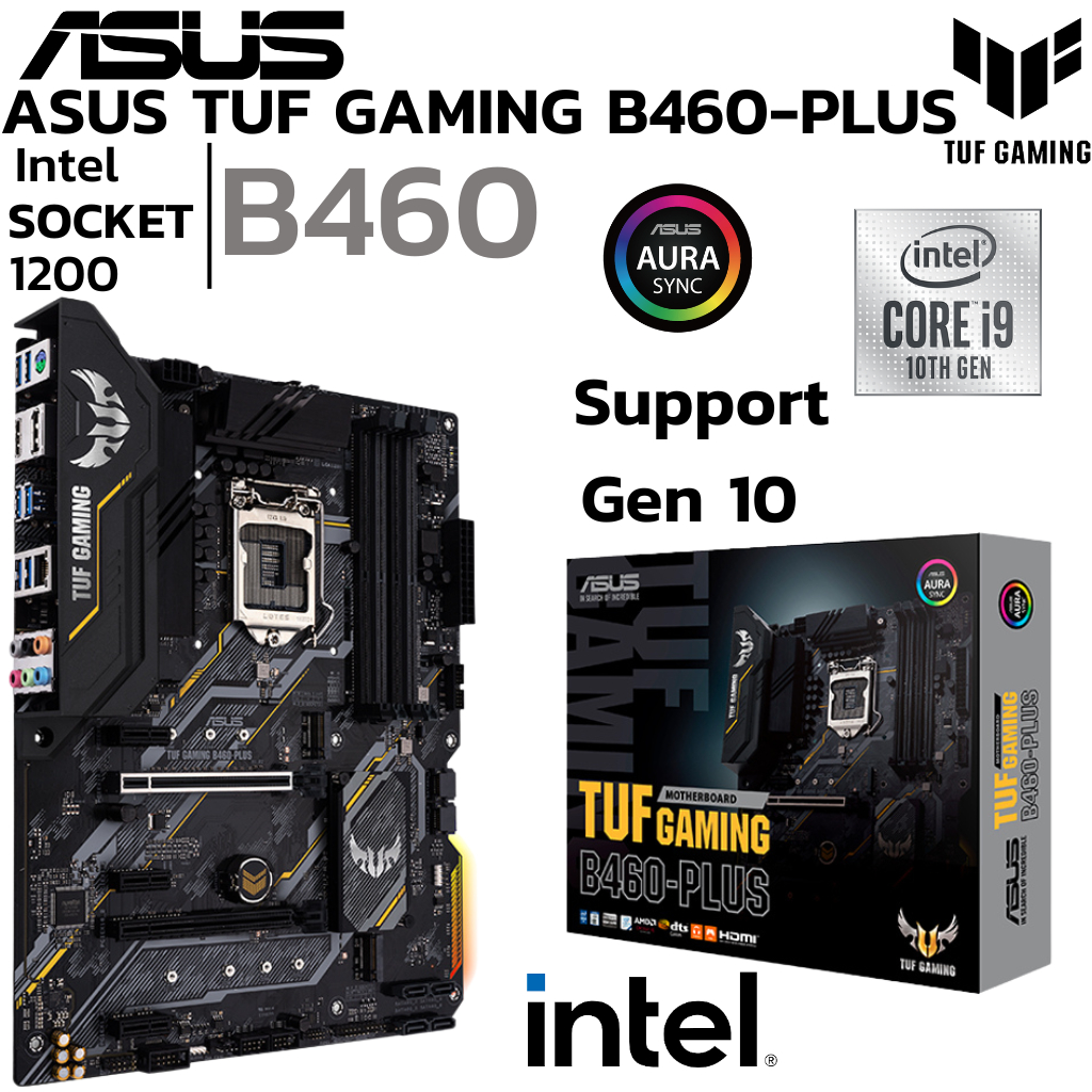 MAINBOARD (เมนบอร์ด) 1200 ASUS TUF GAMING B460-PLUS DDR4 Support Gen 10