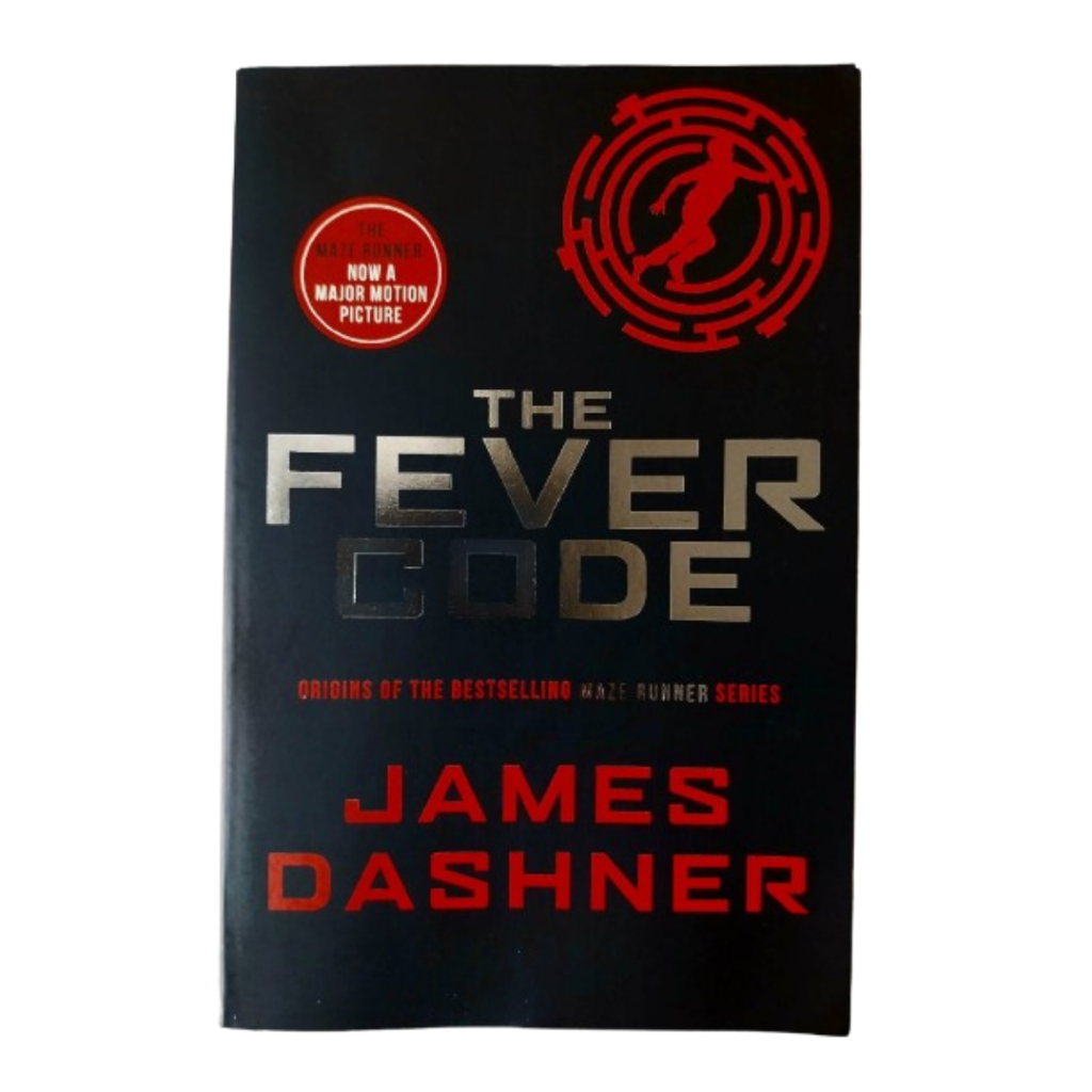 THE FEVER CODE by James Dashner ต้นฉบับเรื่อง MAZE RUNNER Series หนังที่โด่งดังทั่วโลก