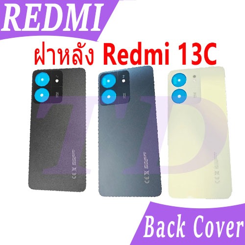 ใหม่ ฝาครอบแบตเตอรี่ด้านหลัง Redmi 13C battery back cover Redmi13C