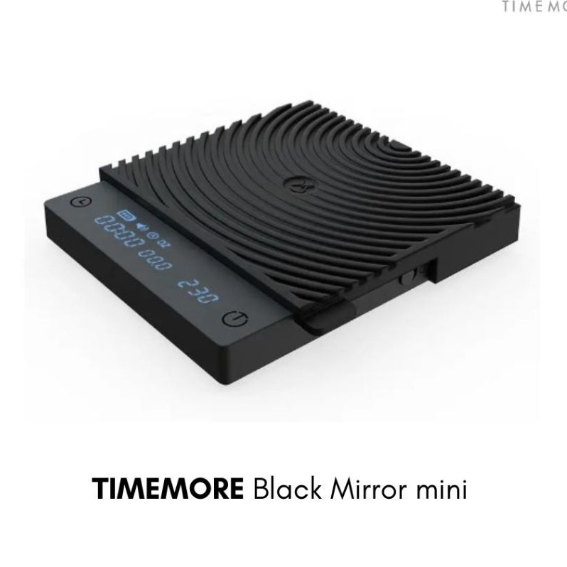 TIMEMORE Scale Black Mirror Basic 2 / Black Mirror Mini เครื่องชั่งน้ำหนัก และ จับเวลาดิจิตอล